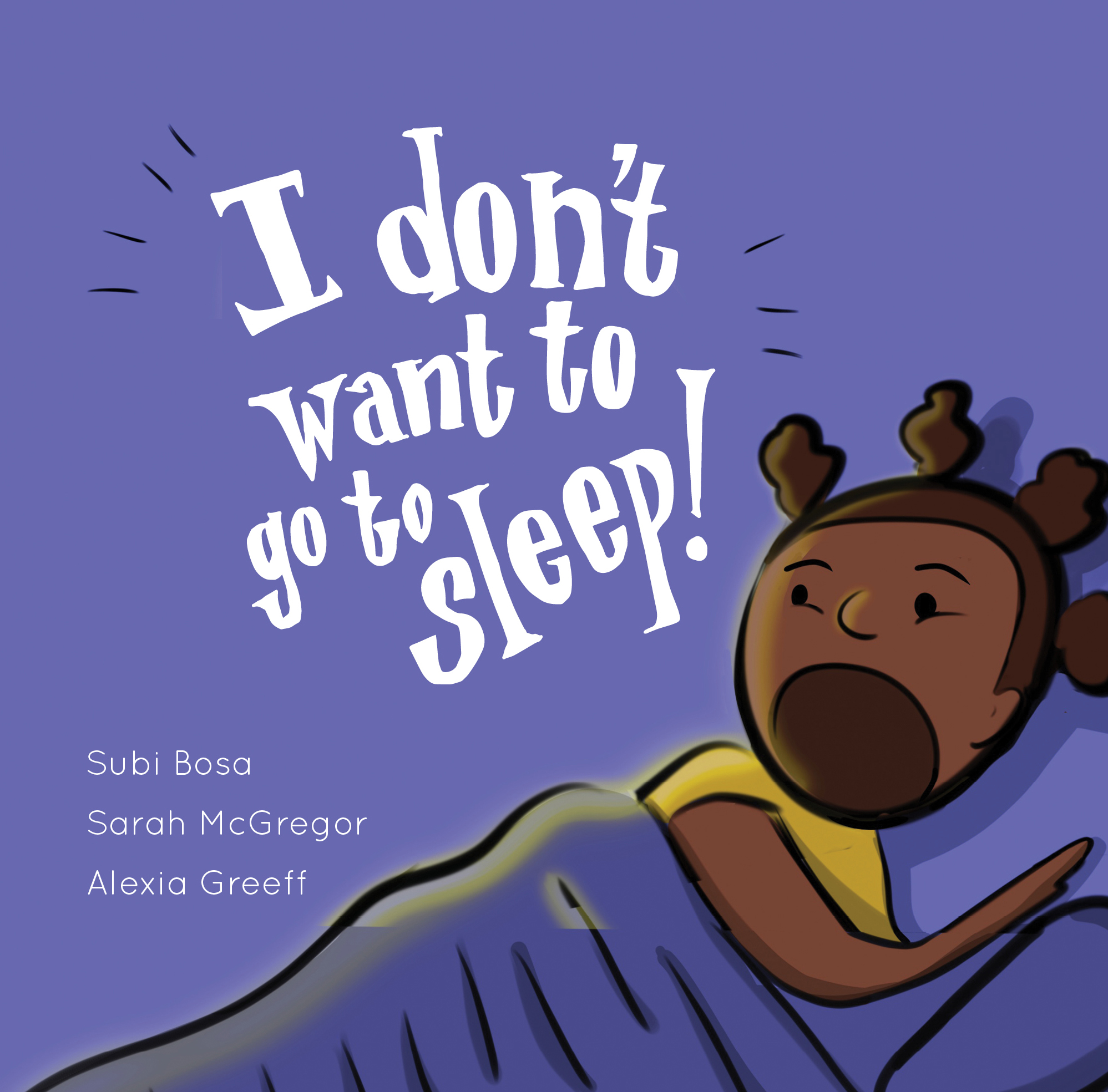 I don’t want to go to sleep! — original illustrated page 1, English text included