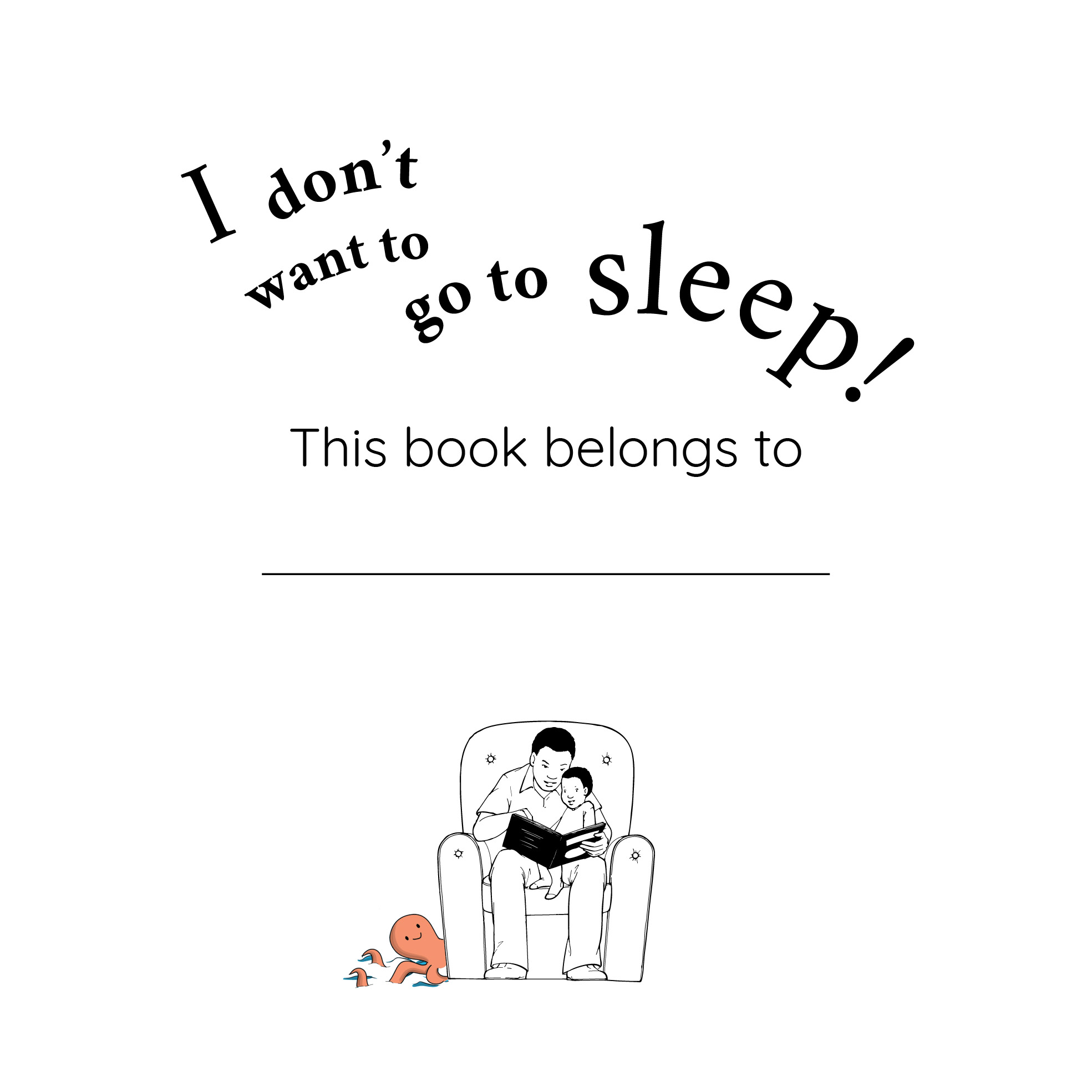 I don’t want to go to sleep! — original illustrated page 2, English text included